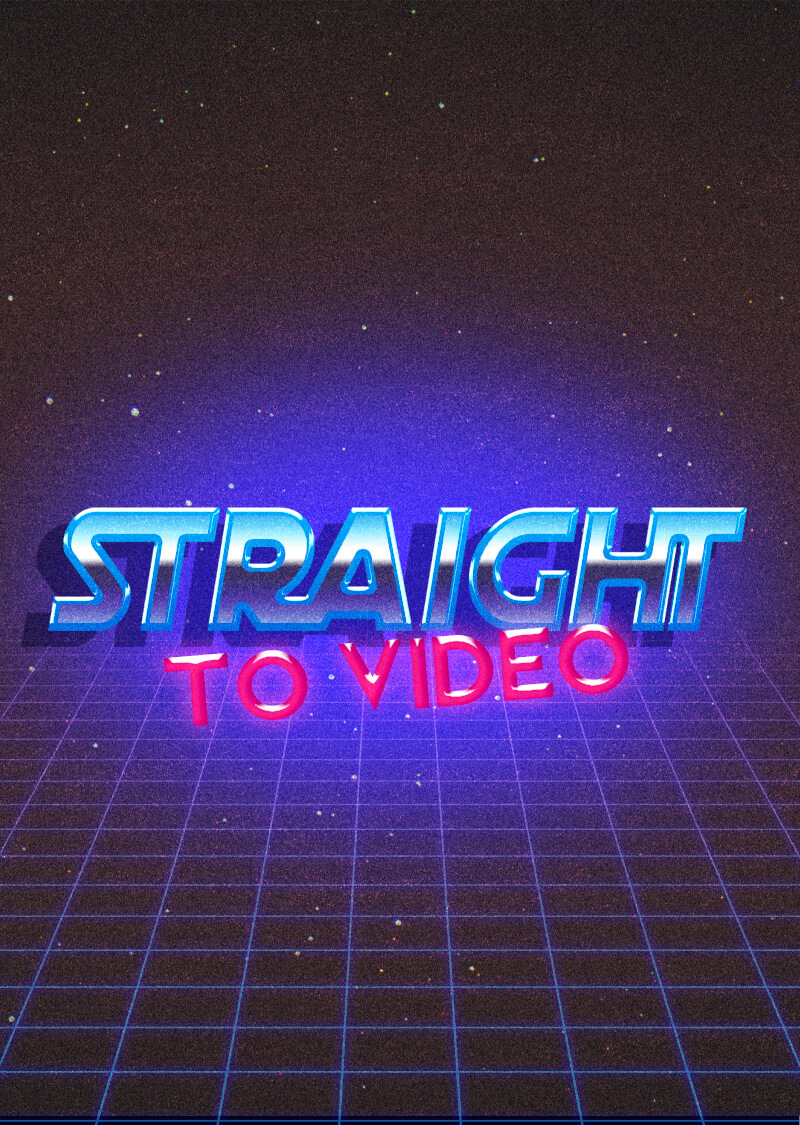 Straight To Video: 80s Kids Edition