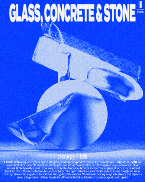 Circulo Roto presents: Glass, Concrete And Stone
