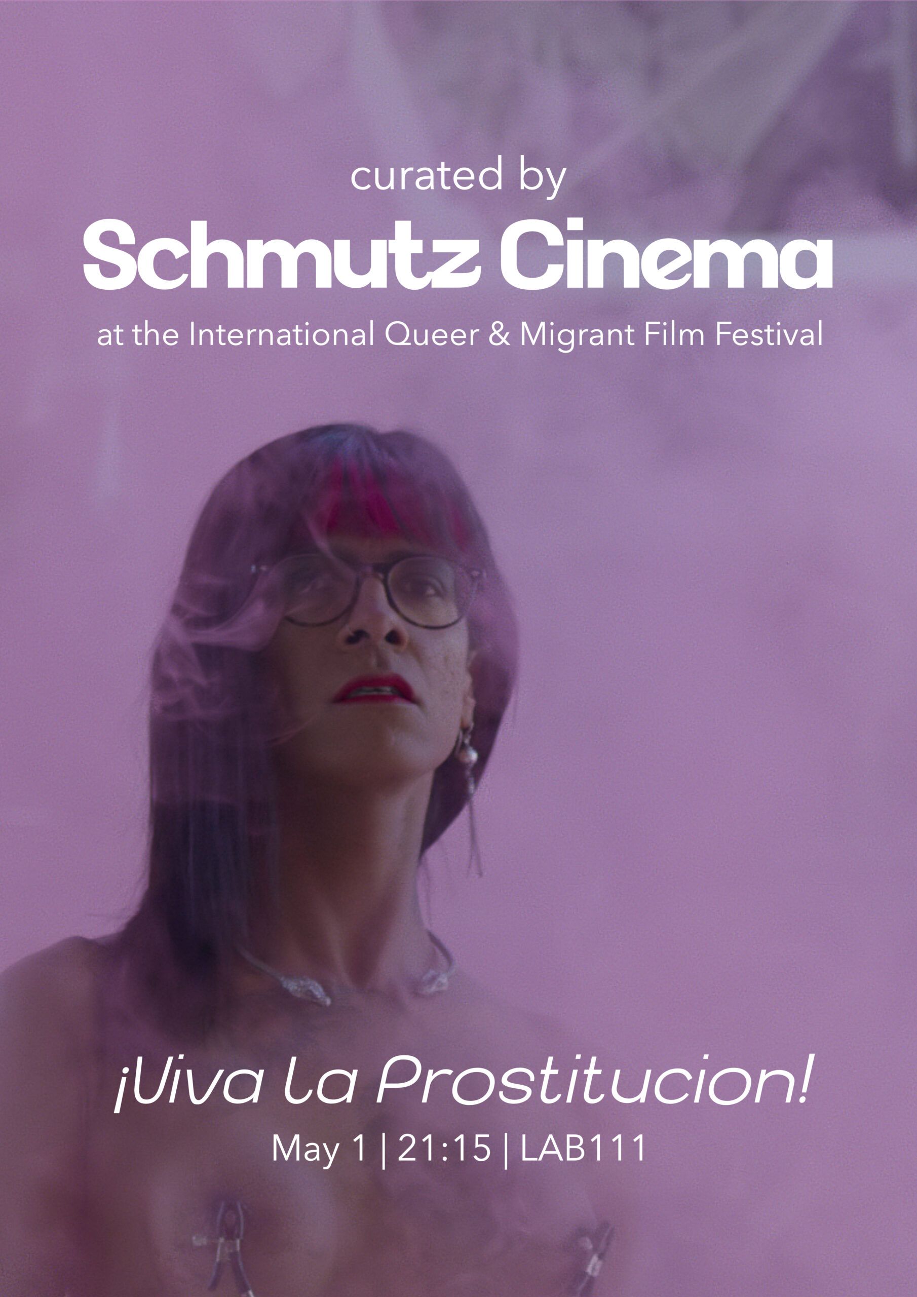 Poster IQMF x Schmutz Cinema: Viva la Prostitucion!