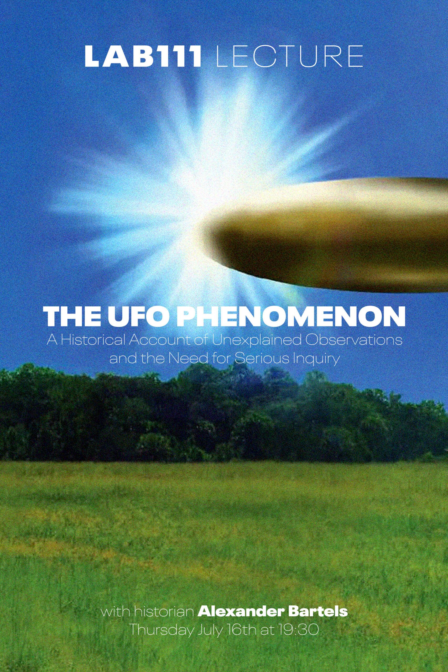 Poster Lecture: The UFO Phenomenon — A Historical Account Of Unexplained Observations And The Need For Serious Inquiry